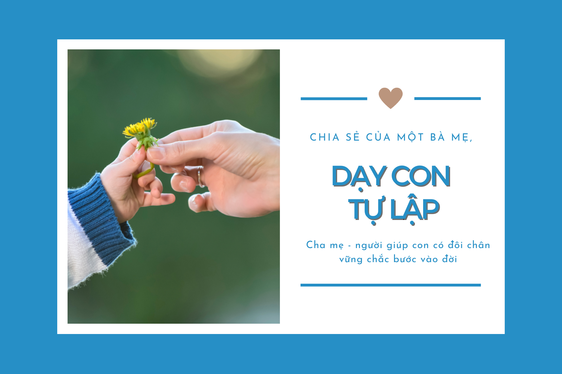 Mẹ bận rộn dạy con tự lập như thế nào?