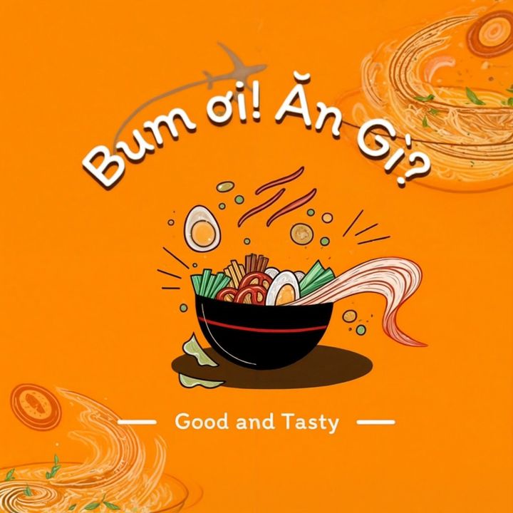 Bum ơi ăn gì?