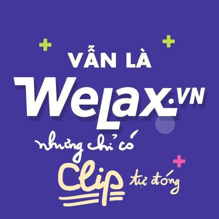 Vẫn Là Welax nhưng chỉ có hài