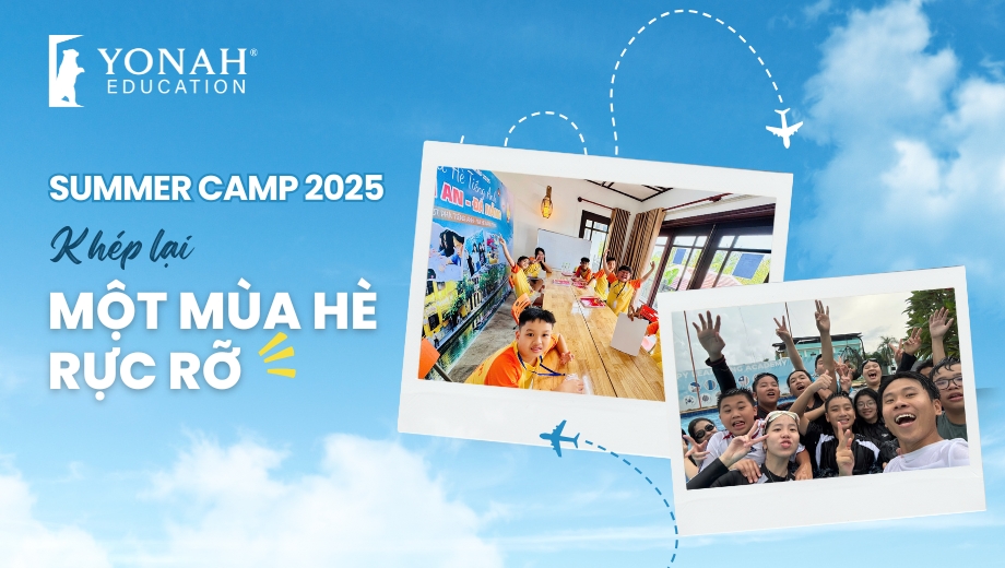 Yonah Summer Camp 2025 – Khép lại một mùa hè rực rỡ