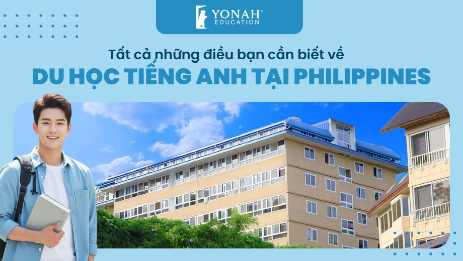 Tất cả những điều bạn cần biết về du học tiếng Anh tại Philippines – Yonah Education